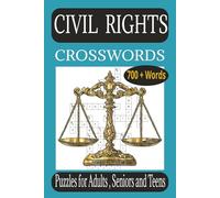 Civil Rights Crossword Puzzle Book: Crosswords with Easy To Read print about the civil rights to keep your brain active , anxiety relief and More |6x9 ... for Gift, Vacations, Holiday and Free Times