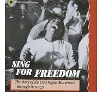 Civil Rights Songs - Sing For Freedom