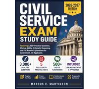 Civil Service Exam Study Guide 2026-2027: Featuring 3,000+ Practice Questions, Clerical Ability, Arithmetic Reasoning, and Full Answer Explanations for Government Job Applicants