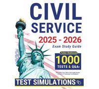 Civil Service Exam Study Guide: Extra Study Tools, Q&As & Full-Length Practice Tests for U.S. Government Job Readiness
