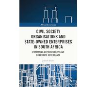 Civil Society Organisations and State-Owned Enterprises in South Africa: Promoting Accountability and Corporate Governance