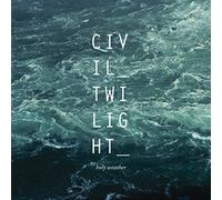 Civil Twilight - Holy Weather by Civil Twilight (2012) Audio CD
