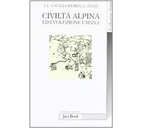 Civiltà alpina ed evoluzione umana