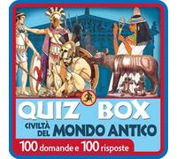 Civiltà del mondo antico. 100 domande e 100 risposte