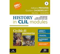 Civiltà di memoria. Contemporary history in CLIL modules. Per le Scuole superiori. Con e-book. Con espansione online (Vol. 2)