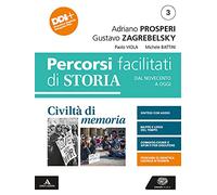 Civiltà di memoria. Percorsi facilitati. Per le Scuole superiori. Con e-book. Con espansione online (Vol. 3)