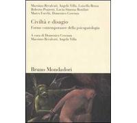 Civiltà e disagio. Forme contemporanee della psicopatologia