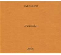 CIVILTA' FELINA - SOLDATI MARIO - HENRY BEYLE