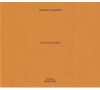 Civiltà felina [Paperback] Soldati, Mario