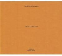 CIVILTA' FELINA - SOLDATI MARIO - HENRY BEYLE
