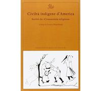 Civiltà indigene d'America. Scritti da «Conoscenza religiosa»