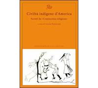 Civiltà indigene d'America. Scritti da «Conoscenza religiosa»