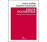 Civiltà occidentale. Un'apologia contro la barbarie che viene