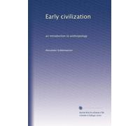 Civiltà primitiva: un'introduzione all'antropologia