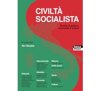 Civiltà socialista. Rivista di politica, economia e cultura. Per l'Ucraina (Vol. 7)