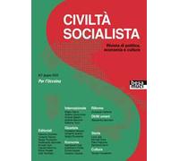 Civiltà socialista. Rivista di politica, economia e cultura. Vol. 7: Per l'Ucraina