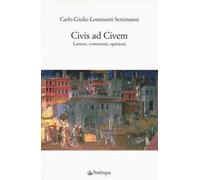 Civis ad civem. Lettere, commenti, opinioni