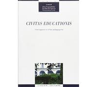 Civitas educationis. Interrogazioni e sfide padagogiche
