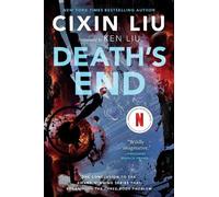 Cixin Liu – Death's End – Serie Three-Body Problem – Tascabile