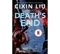 Cixin Liu – Death's End – Serie Three-Body Problem – Tascabile