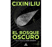 Cixin Liu El bosque oscuro : Trilogía de los Tres Cuerpos 2 (Audiobook)