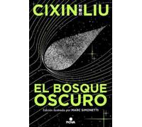 Cixin Liu El bosque oscuro. (Edición ilustrada) / The Dark Fo (Copertina rigida)