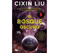 Cixin Liu El bosque oscuro / The Dark Forest (Tascabile)
