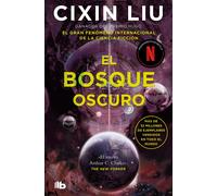 Cixin Liu El bosque oscuro / The Dark Forest (Tascabile)