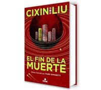 Cixin Liu El fin de la muerte (Edición ilustrada) / Death's E (Copertina rigida)