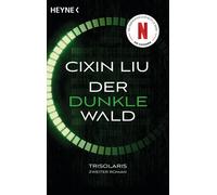 Cixin Liu Karin Der dunkle Wald: Das große Serien-Ereignis auf Netfl (Tascabile)