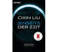Cixin Liu Karin Jenseits der Zeit: Das große Serien-Ereignis auf Net (Tascabile)