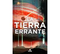 Cixin Liu La tierra errante / The Wandering Earth (Tascabile)