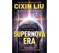 Cixin Liu Supernova Era (Tascabile)