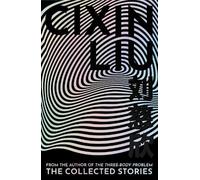 Cixin Liu The Collected Stories (Copertina rigida)