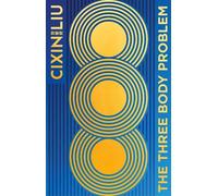 Cixin Liu The Three-Body Problem (Copertina rigida) Three-Body Problem