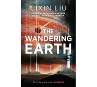 Cixin Liu The Wandering Earth (Tascabile)