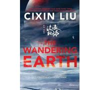 Cixin Liu The Wandering Earth (Tascabile)