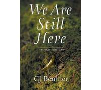 Cj Beuhler We Are Still Here (Tascabile)