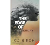 Cj Birch The Edge of Yesterday (Tascabile)