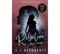 Cj Daugherty Night School Rebelion (Tascabile)