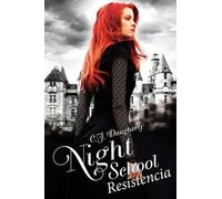 Cj Daugherty Night School Resistencia (Tascabile)