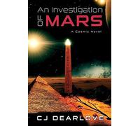Cj Dearlove An Investigation of Mars (Tascabile)