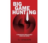 Cj Joneson Big Game Hunting (Tascabile)