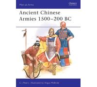 CJ Peers Ancient Chinese Armies 1500-200 BC (Tascabile) Men-at-Arms