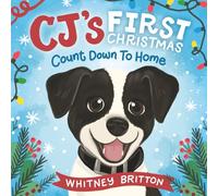 CJ's First Christmas: Count Down to Home