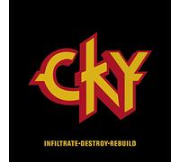 Cky - Infiltrade, Destroy Rebuild