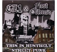 CL1 / First Offense - This is Rustbell Street Punk