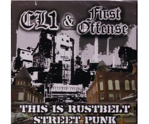 CL1 / First Offense - This is Rustbell Street Punk