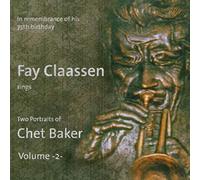 Claassen, Fay - Two Portraits Of Chet.2