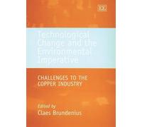 Claes Brundeniu Technological Change and the Environmental Im (Copertina rigida)